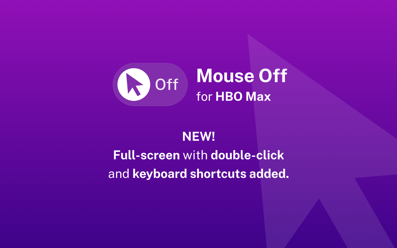 Mouse Off for HBO Max: hide cursor截图1
