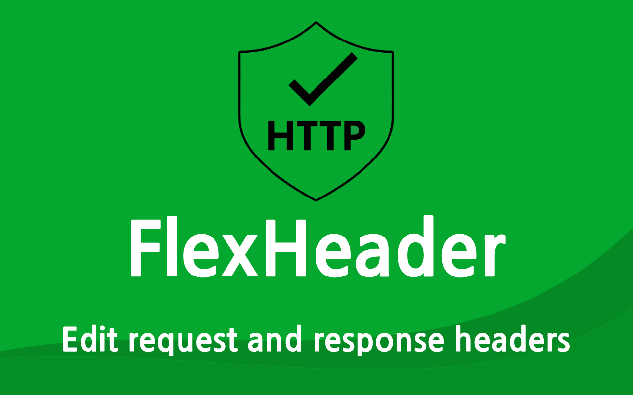 FlexHeaders - Edit HTTP Headers截图2