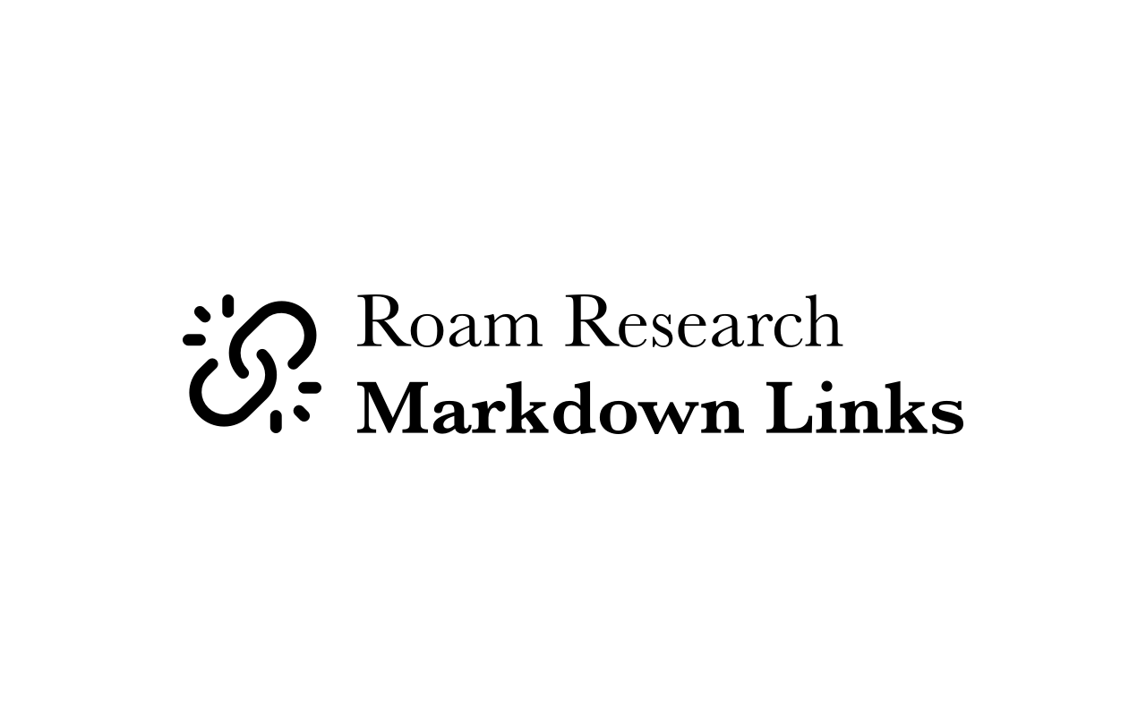 Roam Research Markdown Links截图1