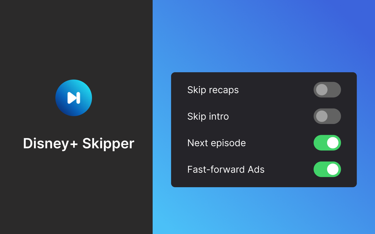 Skip ads and intros, works with Disney Plus截图1