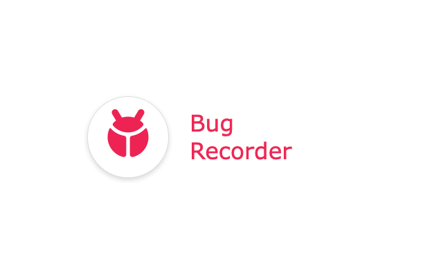 Bug Recorder截图1